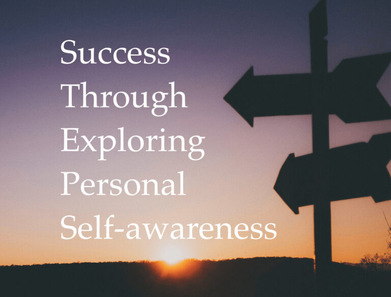 Success Through Exploring Personal Self-Awareness: Self-awareness to reduce anxiety